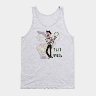 Tail Wail Tank Top